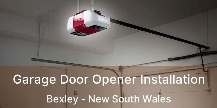 Garage Door Opener Installation Bexley - New South Wales