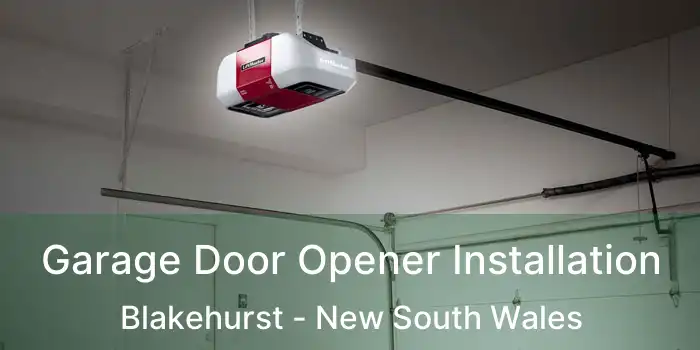 Garage Door Opener Installation Blakehurst - New South Wales