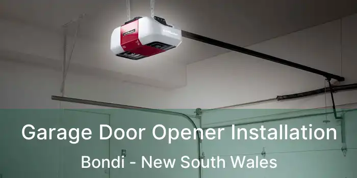 Garage Door Opener Installation Bondi - New South Wales