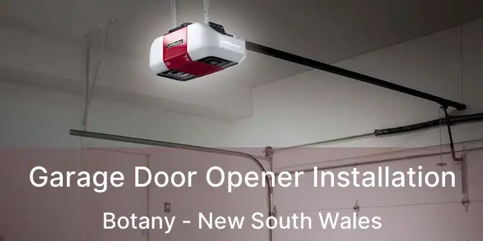 Garage Door Opener Installation Botany - New South Wales