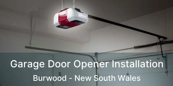 Garage Door Opener Installation Burwood - New South Wales