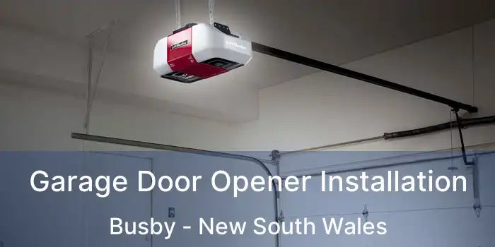 Garage Door Opener Installation Busby - New South Wales