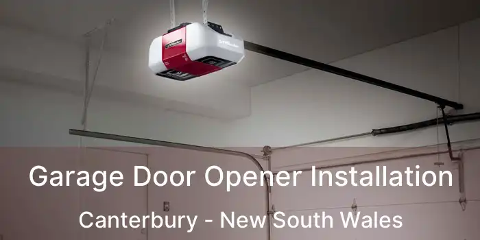Garage Door Opener Installation Canterbury - New South Wales