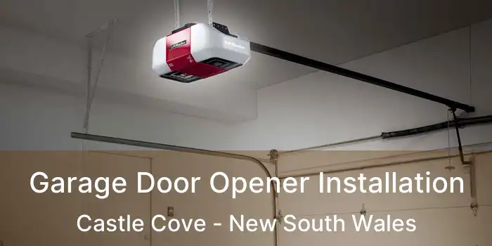 Garage Door Opener Installation Castle Cove - New South Wales