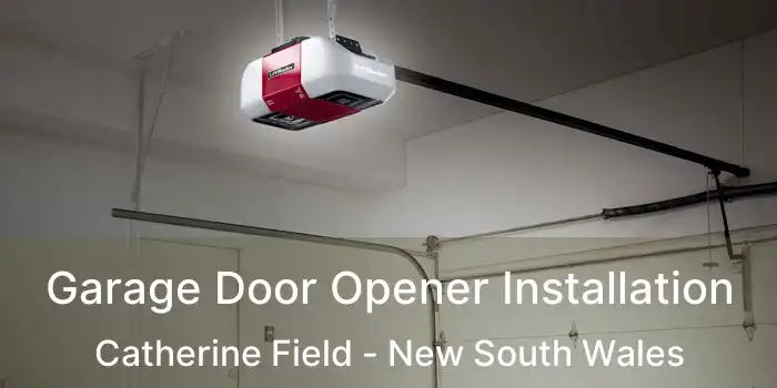 Garage Door Opener Installation Catherine Field - New South Wales