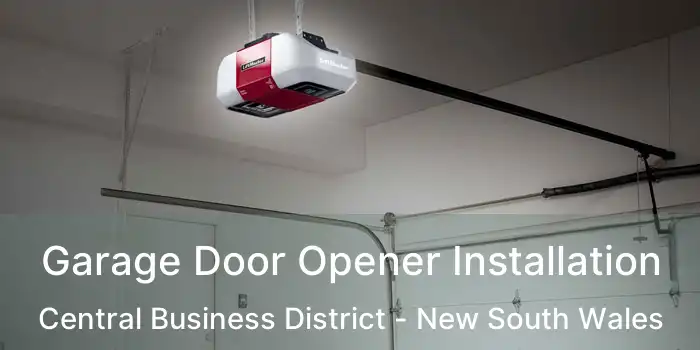 Garage Door Opener Installation Central Business District - New South Wales