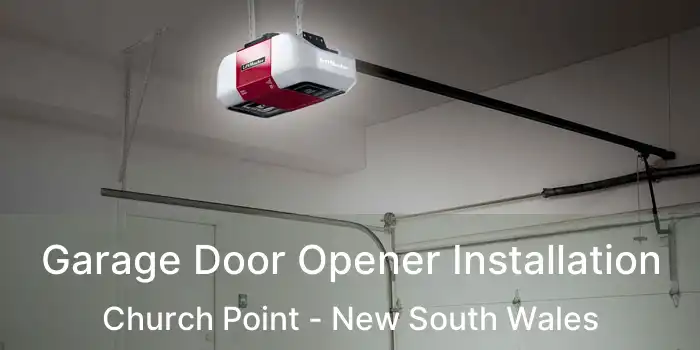 Garage Door Opener Installation Church Point - New South Wales