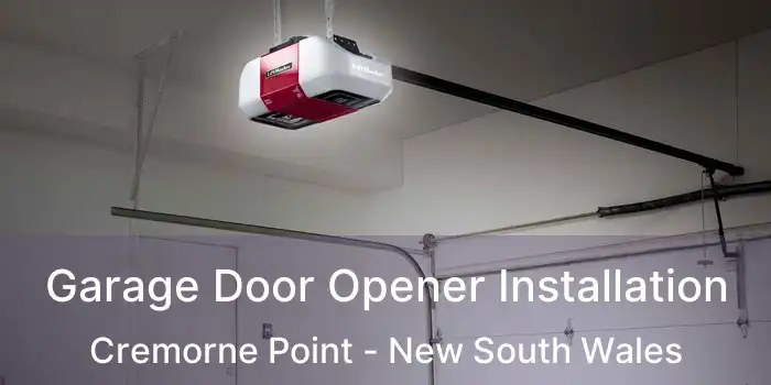 Garage Door Opener Installation Cremorne Point - New South Wales