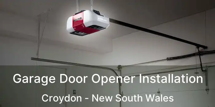 Garage Door Opener Installation Croydon - New South Wales