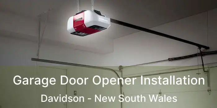 Garage Door Opener Installation Davidson - New South Wales