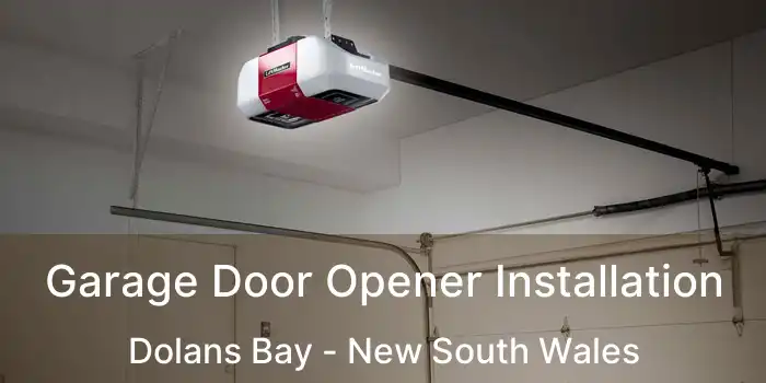 Garage Door Opener Installation Dolans Bay - New South Wales