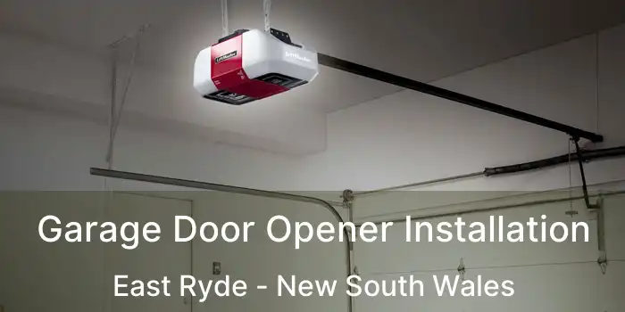 Garage Door Opener Installation East Ryde - New South Wales