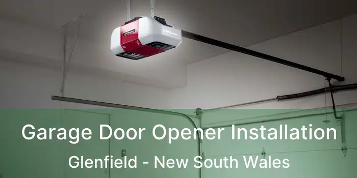 Garage Door Opener Installation Glenfield - New South Wales