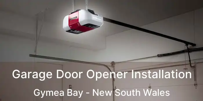 Garage Door Opener Installation Gymea Bay - New South Wales