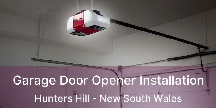 Garage Door Opener Installation Hunters Hill - New South Wales