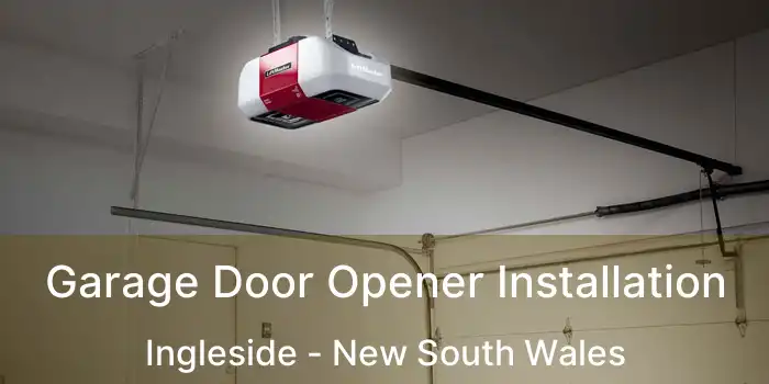 Garage Door Opener Installation Ingleside - New South Wales