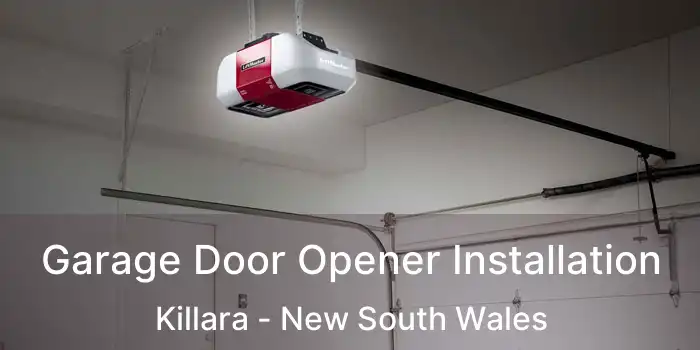 Garage Door Opener Installation Killara - New South Wales