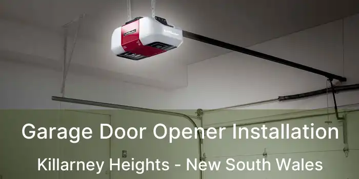 Garage Door Opener Installation Killarney Heights - New South Wales