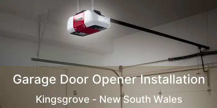 Garage Door Opener Installation Kingsgrove - New South Wales