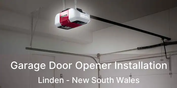 Garage Door Opener Installation Linden - New South Wales