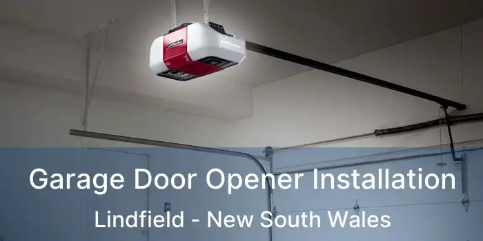 Garage Door Opener Installation Lindfield - New South Wales