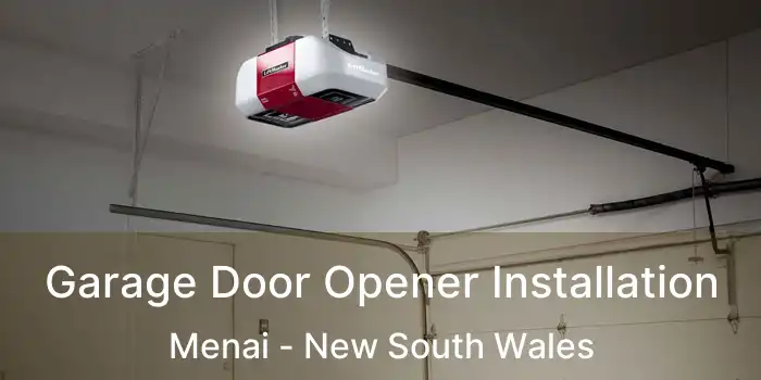 Garage Door Opener Installation Menai - New South Wales