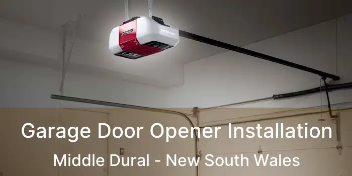 Garage Door Opener Installation Middle Dural - New South Wales