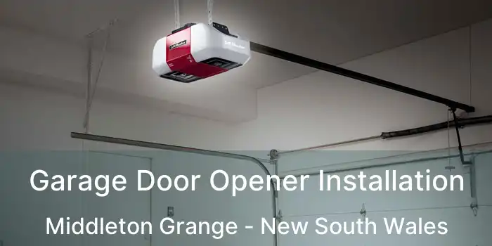 Garage Door Opener Installation Middleton Grange - New South Wales