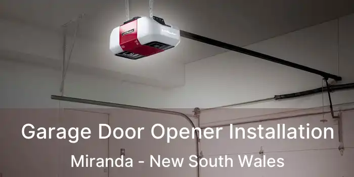 Garage Door Opener Installation Miranda - New South Wales