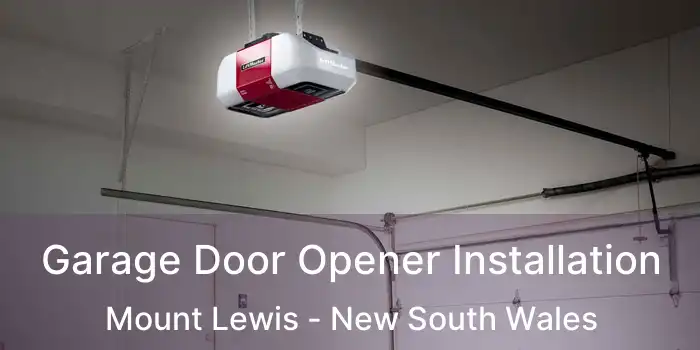 Garage Door Opener Installation Mount Lewis - New South Wales