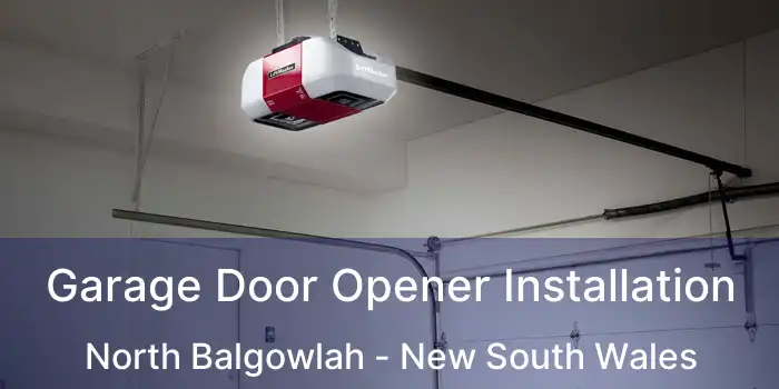 Garage Door Opener Installation North Balgowlah - New South Wales
