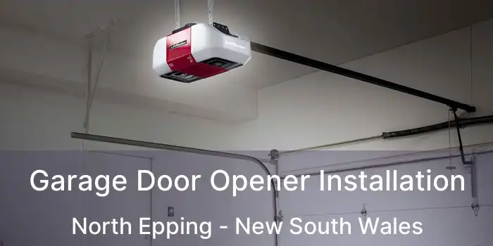 Garage Door Opener Installation North Epping - New South Wales