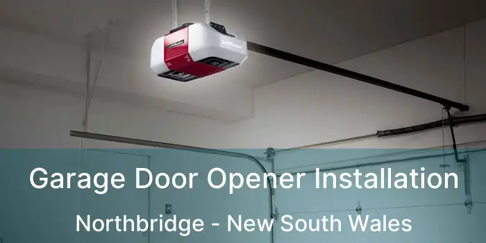 Garage Door Opener Installation Northbridge - New South Wales