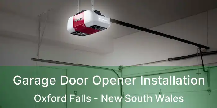Garage Door Opener Installation Oxford Falls - New South Wales