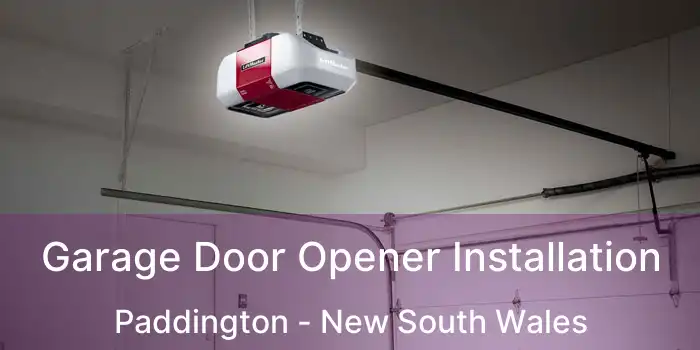 Garage Door Opener Installation Paddington - New South Wales