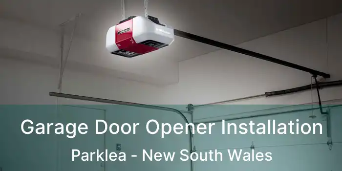 Garage Door Opener Installation Parklea - New South Wales