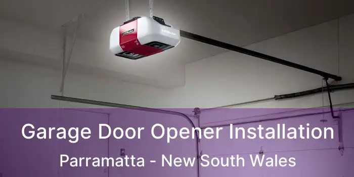 Garage Door Opener Installation Parramatta - New South Wales