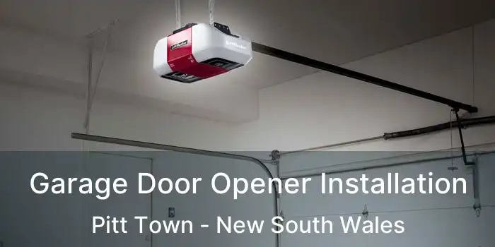 Garage Door Opener Installation Pitt Town - New South Wales