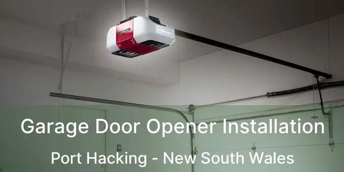 Garage Door Opener Installation Port Hacking - New South Wales