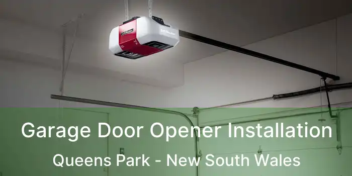Garage Door Opener Installation Queens Park - New South Wales