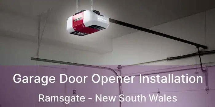 Garage Door Opener Installation Ramsgate - New South Wales