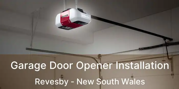 Garage Door Opener Installation Revesby - New South Wales