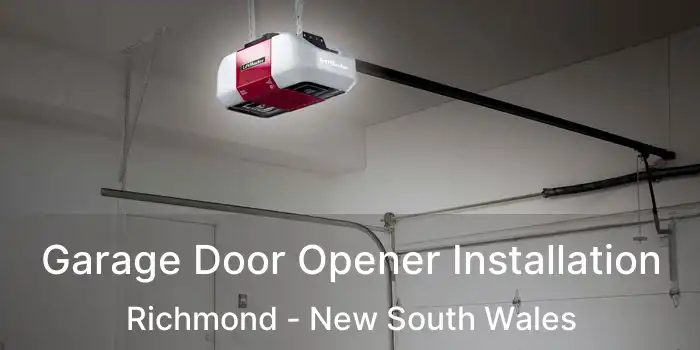 Garage Door Opener Installation Richmond - New South Wales