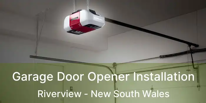 Garage Door Opener Installation Riverview - New South Wales