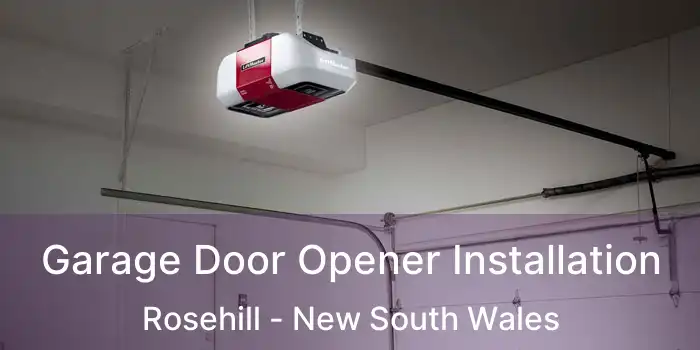 Garage Door Opener Installation Rosehill - New South Wales