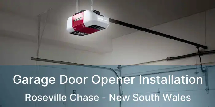 Garage Door Opener Installation Roseville Chase - New South Wales