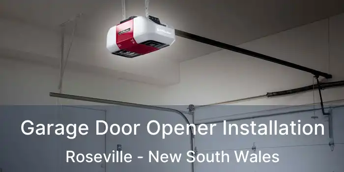Garage Door Opener Installation Roseville - New South Wales