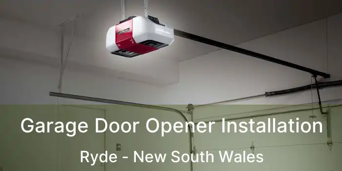 Garage Door Opener Installation Ryde - New South Wales