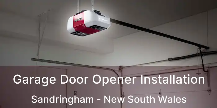 Garage Door Opener Installation Sandringham - New South Wales