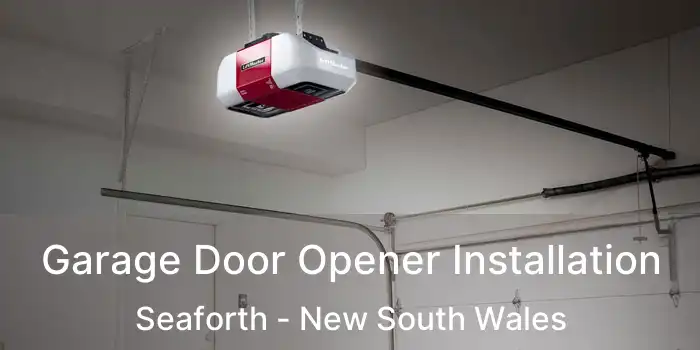 Garage Door Opener Installation Seaforth - New South Wales
